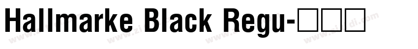 Hallmarke Black Regu字体转换